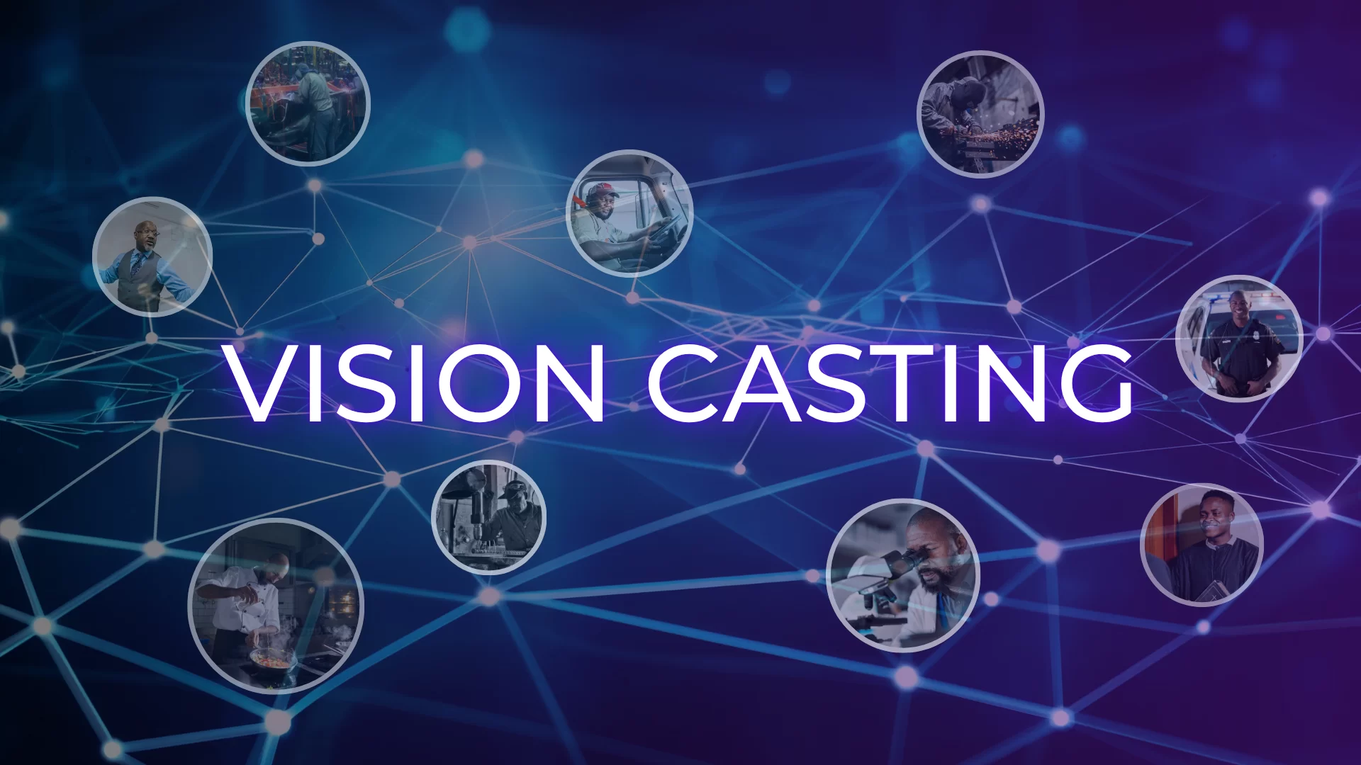 Vision Casting – Part 1: Occupation